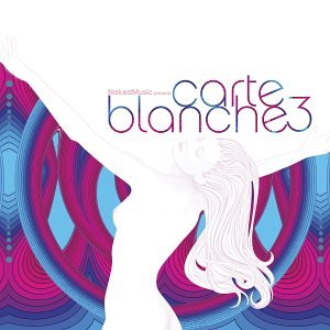 Naked Music - Carte Blanche - Volume 3
